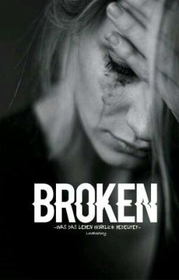 Broken.