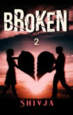 Broken 2