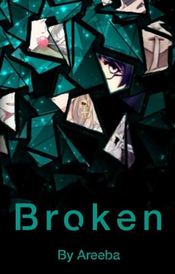 Broken