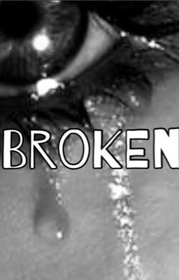 Broken