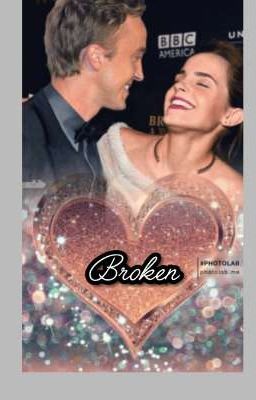 Broken [A Dramione story] 