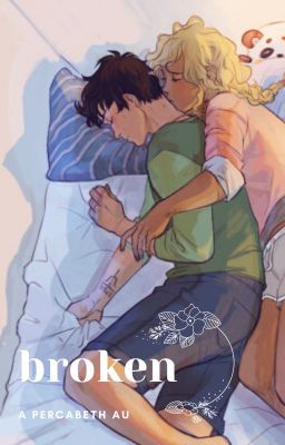 Broken [A Percabeth AU]