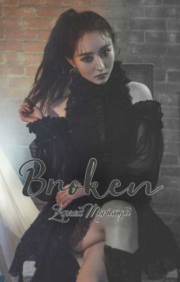 Broken [DREAMCATCHER] [SUAYEON]