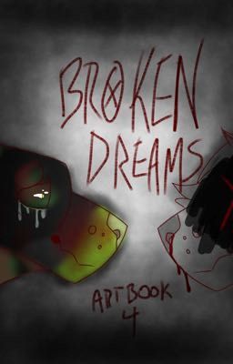 .:BROKEN DREAMS:. ARTBOOK 4