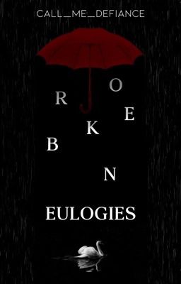 Broken Eulogies