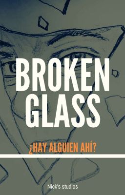 Broken Glass