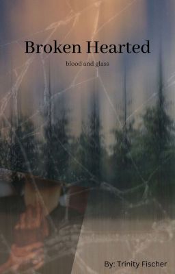 Broken hearted