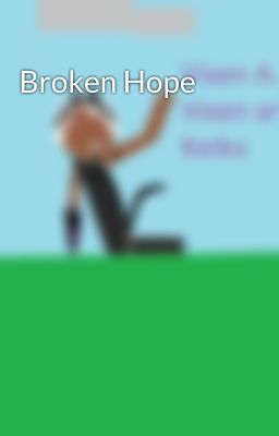 Broken Hope