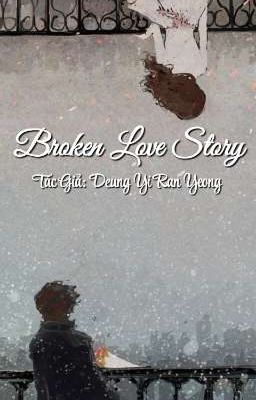 Broken Love Story