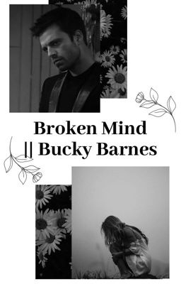 Broken Mind || Bucky Barnes