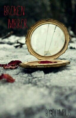 Broken Mirror