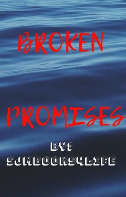 Broken Promises