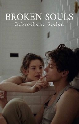 Broken Souls - Gebrochene Seelen