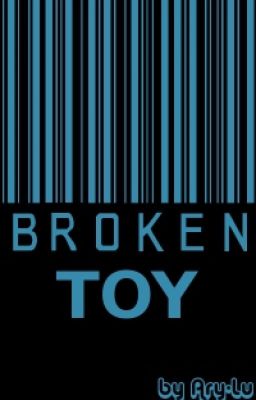 Broken Toy