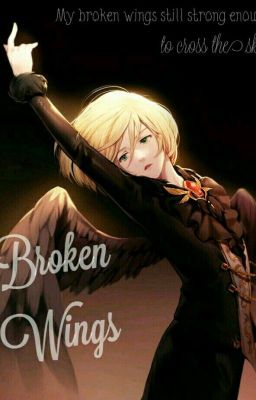 Broken wings