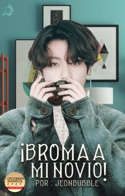 ¡Broma a mi novio! ➸ KOOKMIN 국민