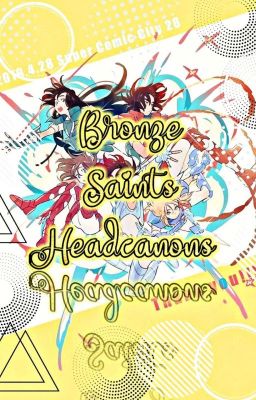 Bronze Saint Headcanons