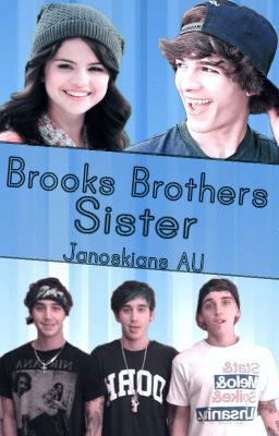 Brooks Brothers sister ➳ Janoskians