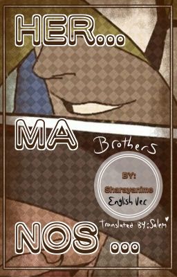 「Brothers」- One Shot English version (Gods and Egyptian Reincarnations) Ennead