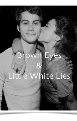 Brown Eyes & Little White Lies  // Stallison