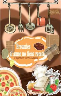 brownies el amor no tiene receta 