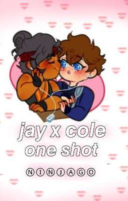 Bruise Shipping / Jole  (Cole X Jay) Oneshots 