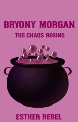 Bryony Morgan: The Chaos Begins 