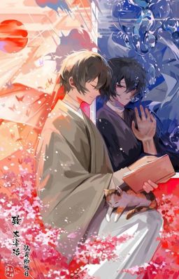 [BSD] Dazai Osamu ngươi quay đầu lại nhìn xem cái kia quỷ a!