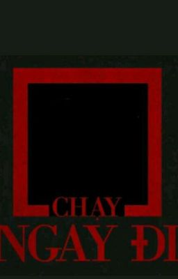 [ BSD Soukoku song fic ] - CHẠY NGAY ĐI.