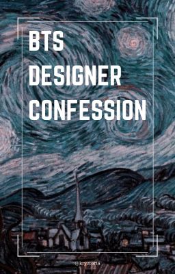 BTS Designer Confession