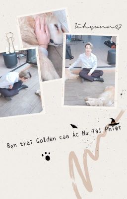 [BTS Fanfic][Jimin] Bạn trai Golden của Ác nữ tài phiệt