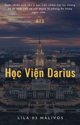 [ BTS]  Học Viện Darius