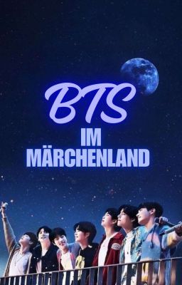 BTS im Märchenland 