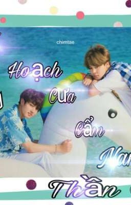 (BTS/ JiKook) Kế Hoạch Cưa Cẩm Nam Thần Của Thỏ Nhỏ! 