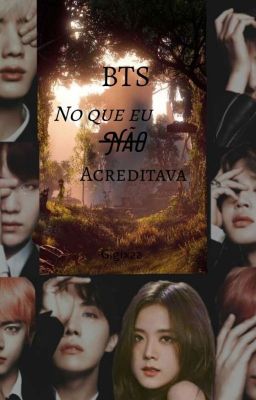 BTS❦No que eu não acreditava❦ 