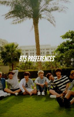 bts preferences