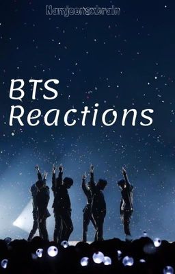 BTS Reactions 