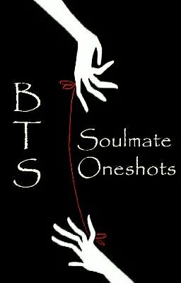 BTS Soulmate oneshots 