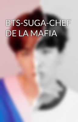 BTS-SUGA-CHEF DE LA MAFIA