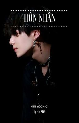 [BTS - SUGA](H) Hôn Nhân