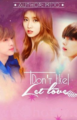 [BTS/TWICE/GOT7] Not Like, It's Love