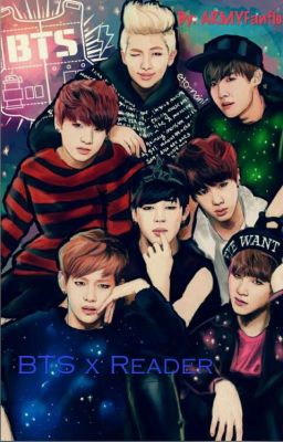 BTS x Reader