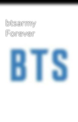 btsarmy Forever