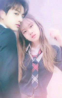 [BTSxBlackPink][Rosékook][ChuyểnVer] Yêu Anh Hết Thuốc Chữa !