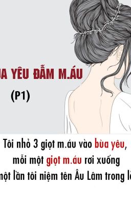 BÙA YÊU ĐẪM MÁU [Series Bùa Ngải]