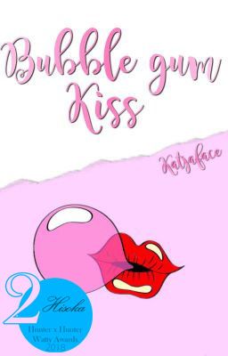 Bubblegum Kiss (Sequel to The Wife)