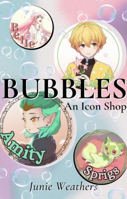 Bubbles: An Icon Shop | Close