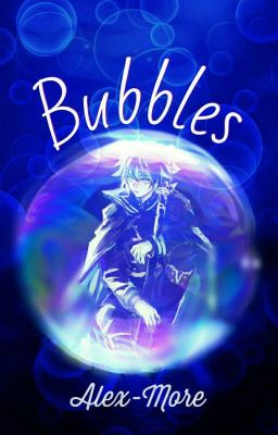 Bubbles | Mikayuu