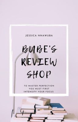 Bube's Review Shop {On hold}