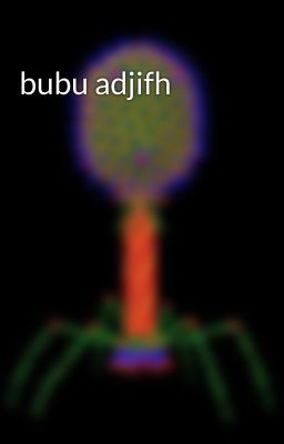 bubu adjifh